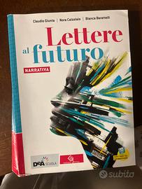 lettere al futuronarrativa+mito ed epica+scr.testi