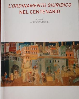 L'ORDINAMENTO GIURIDICO NEL CENTENARIO