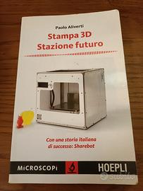 Stampa 3D. Stazione futuro PAOLO ALIVERTI
