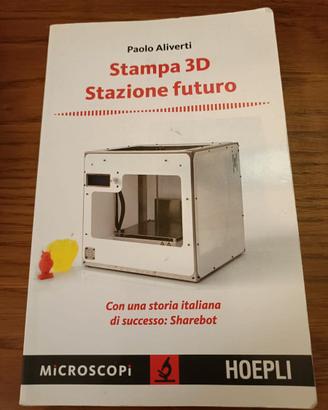 Stampa 3D. Stazione futuro PAOLO ALIVERTI