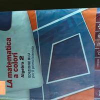 La matematica a colori  - Algebra 2