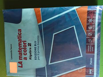 La matematica a colori  - Algebra 2