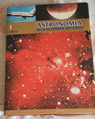 ASTRONOMIA - Alla scoperta del cielo 6 volumi