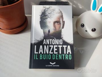 Il buio dentro - Antonio Lanzetta