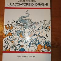 J.R.R. TOLKIEN IL CACCIATORE DI DRAGHI EINAUDI