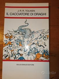 J.R.R. TOLKIEN IL CACCIATORE DI DRAGHI EINAUDI