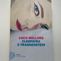 Cleopatra e Frankenstein - Coco Mellors
