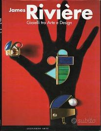 James Rivière. Gioielli tra arre e design.
