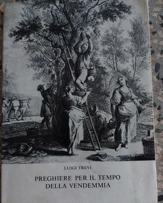 L. Trevi - Preghiere per il tempo della vendemmia