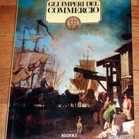 GLI IMPERI DEL COMMERCIO -  Libro illustrato NUOVO