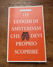 di 111 luoghi Amsterdam che devi proprio scoprire