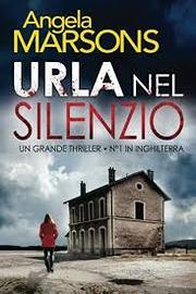 Urla nel silenzio ,di Angela Marsons