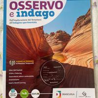 “Osservo e indago” VOLUME D - Scienze secondaria