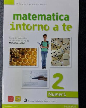 Matematica intorno a te 2 Numeri 9788842416135