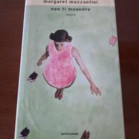 Libro, Non ti Miovere di Margaret Mazzantini