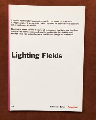 Lighting Fields - Artemide - Aprile 2016