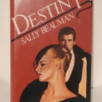 Sally Beauman: Destiny