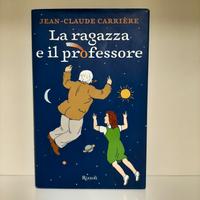Libro di J. C. Carriere La ragazza e il professore