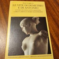Plutarco  le vite di Demetrio e Antonio 