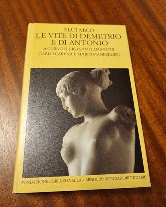 Plutarco  le vite di Demetrio e Antonio 
