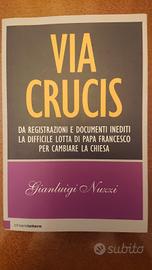 VIA CRUCIS, Gianluigi Nuzzi