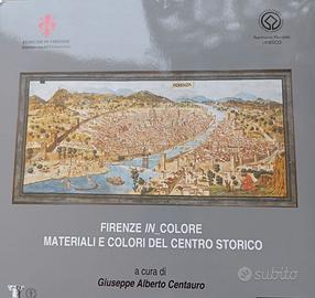 Firenze in colore- Materiali e colori Centr Storic