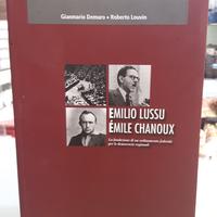 Emilio lussu emile chanoux la fondazione di un ord