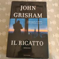 Libro John Grisham, Il ricatto 