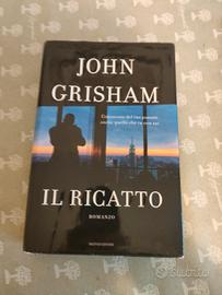 Libro John Grisham, Il ricatto 