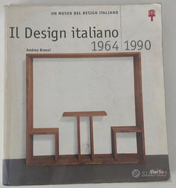 Il design italiano 1964-1990 Electa 1996 - Andrea 