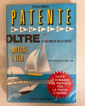 Libro Patente Nautica Oltre le sei miglia