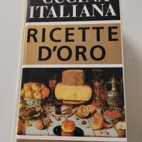 La cucina italiana - Ricette d'oro 