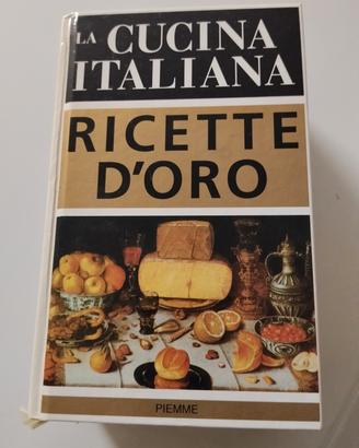 La cucina italiana - Ricette d'oro 