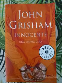 John Grisham - Innocente una storia vera 