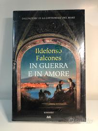 In guerra e in amore - Ildefonso Falcones