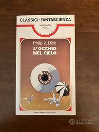 PHILIP K. DICK L'occhio nel cielo