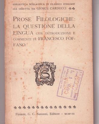 Fòffano Prose filologiche, linguistica 1908 1a ed.