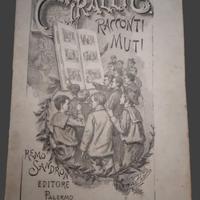 Racconti Muti anno 1898 raro di Ciralli Ernesto
