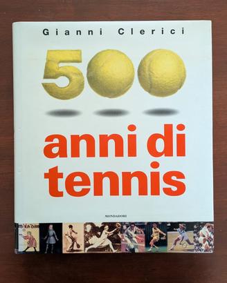 500 anni di tennis 