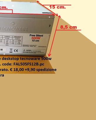 ALIMENTATORE PC DESKSTOP TECNOWARE 500W  SILENT.