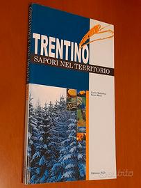 Trentino: Sapori nel Territorio