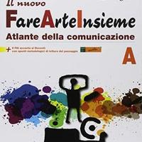 Il nuovo FareArteInsieme vol A B e quadernetti