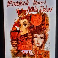 PERSISTENTI TRACCE DI ANTICHI DOLORI -Thriller