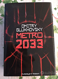 Metro 2033 Prima edizione 2010 Dmitry Glukhovsky