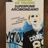 Camille De Toledo SUPERPUNK ARCIMONDANO