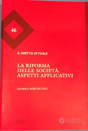 La riforma delle società. Aspetti applicativi