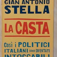 La casta.Così i politici italiani sono diventati