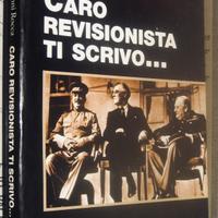 Caro revisionista ti scrivo ...