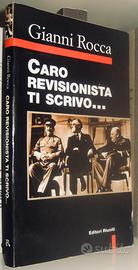Caro revisionista ti scrivo ...