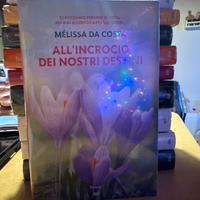 Mélissa da Costa - All’incrocio dei nostri destini